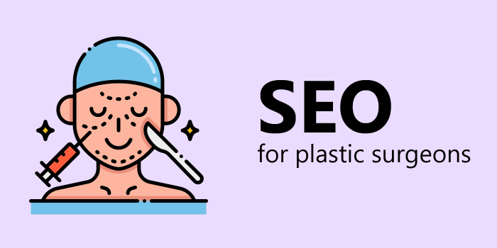 SEO for plastic surgeons