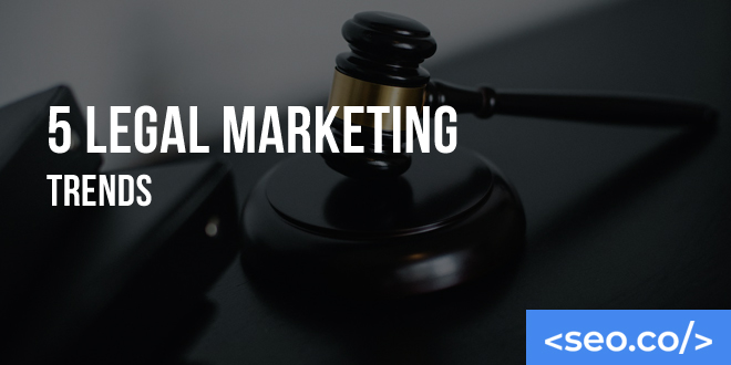 6 Organic Legal Marketing Trends for 2026 and Beyond