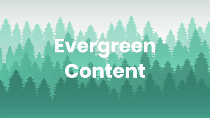 Evergreen Content