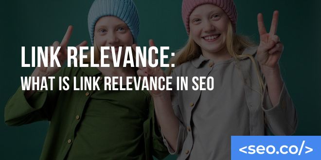 What is Link Relevance in SEO?
