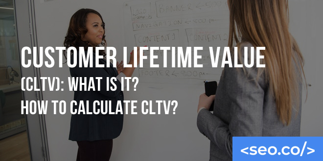 Customer Lifetime Value (CLTV): How to Increase CLTV